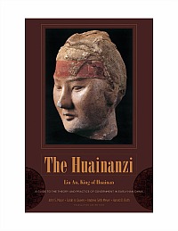 The Huainanzi, by Sarah Queen.